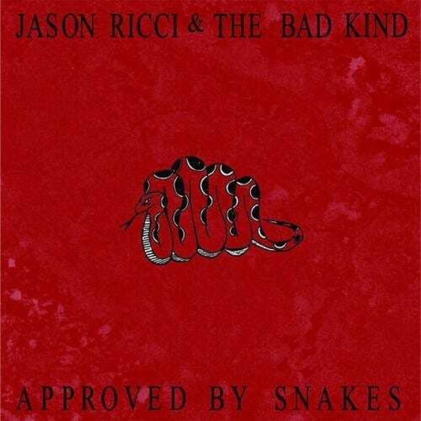 Jason Ricci & The Bad Kind Approved By Snakes CD