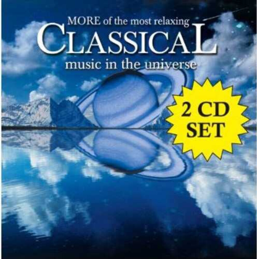 Diverse Artister, Anonymous, Kazuo Yamada, Niccolò Paganini, Traditional More Of Most Relaxing Classical Music In Universe CD