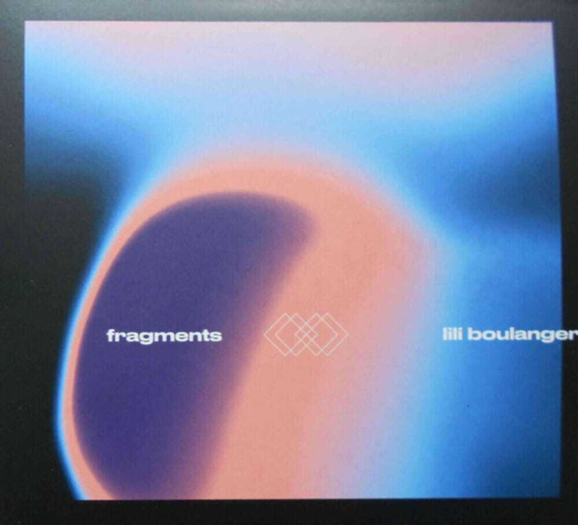 Diverse Artister Fragments Ii Lili Boulanger CD