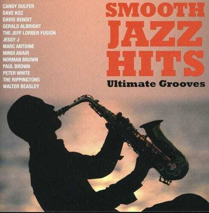 Diverse Artister Smooth Jazz Hits: Ultimate Grooves CD