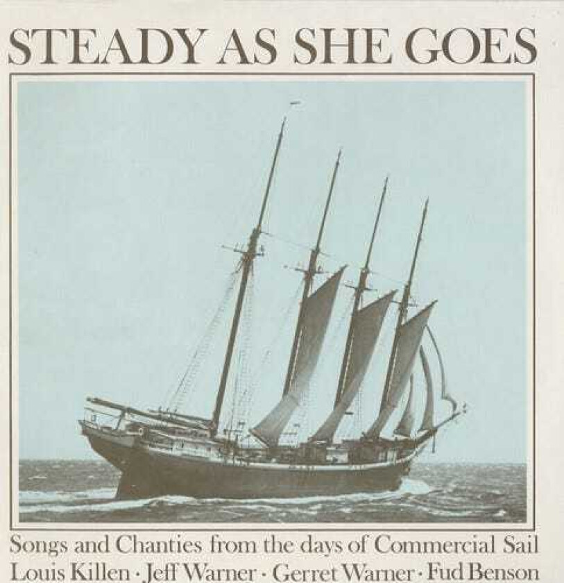 Jeff & Gerret Warner Steady As She Goes: Songs And Chanties CD