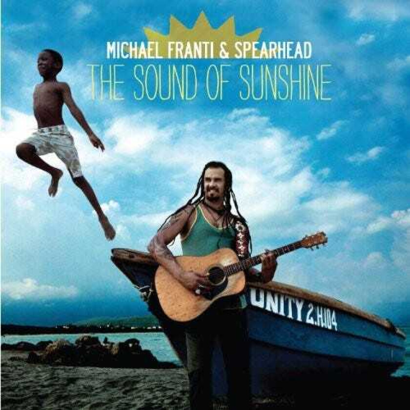 Michael Franti & Spearhead Sound Of Sunshine CD