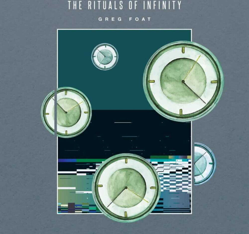 Greg Foat Rituals Of Infinity LP/Vinyl