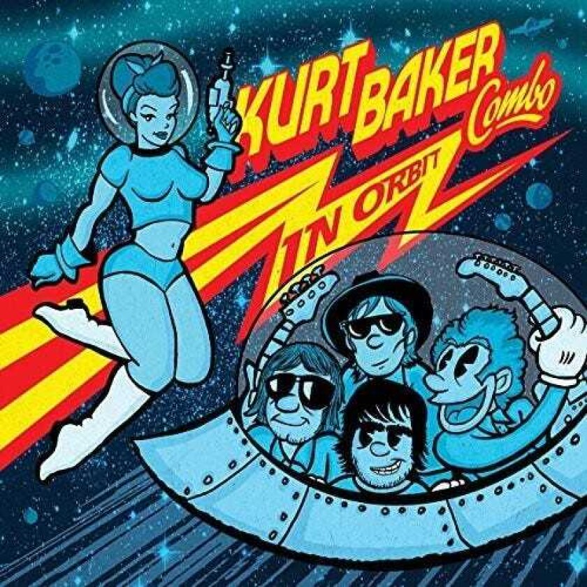 Kurt Baker Combo In Orbit CD