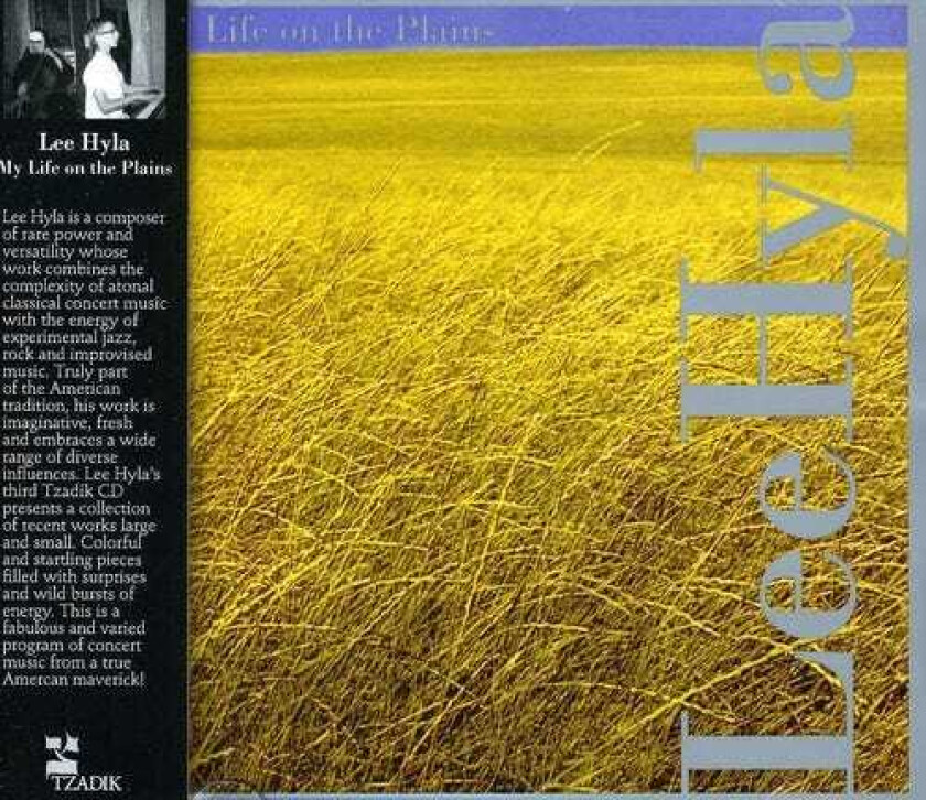 Lee Hyla My Life On The Plains CD