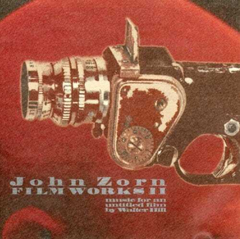 John Zorn Filmworks Ii: Music For An Untitled Film By Walter Hill CD