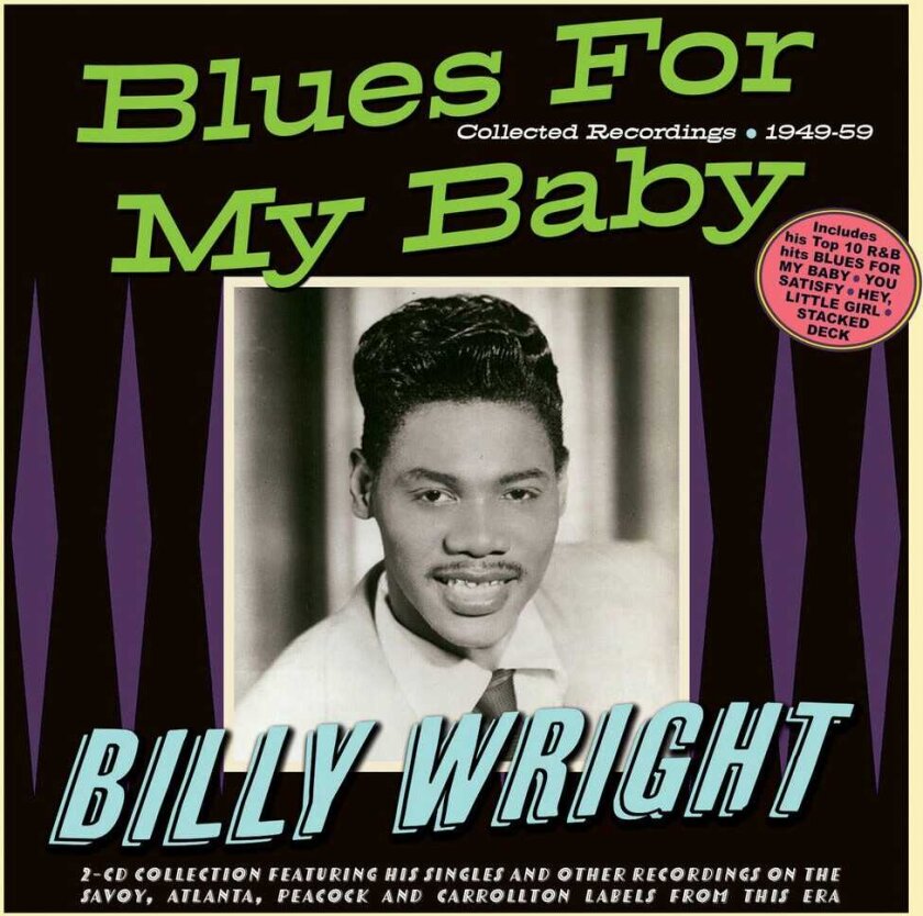 Billy Wright Blues For My Baby Collected Recordings 194959 CD