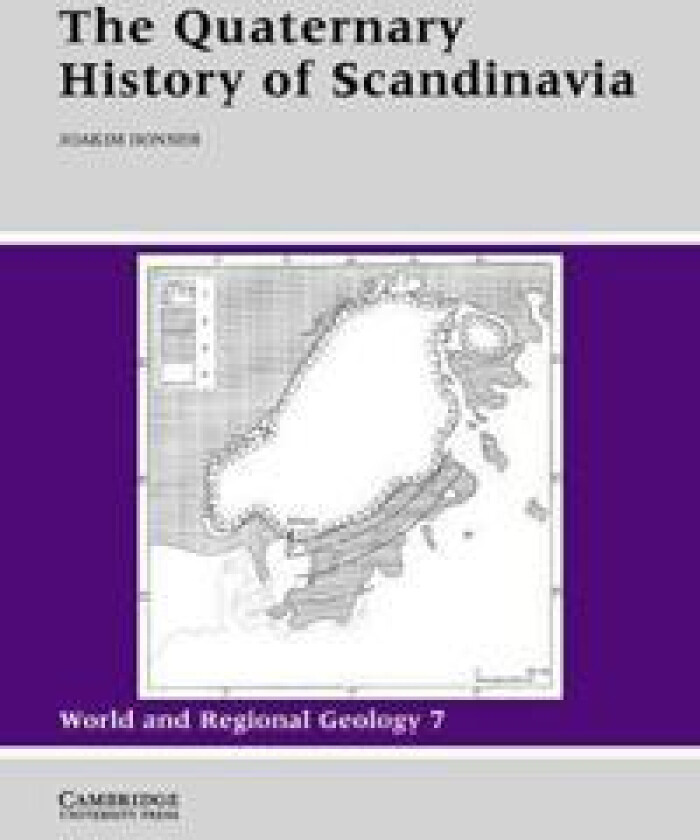 The Quaternary History of Scandinavia