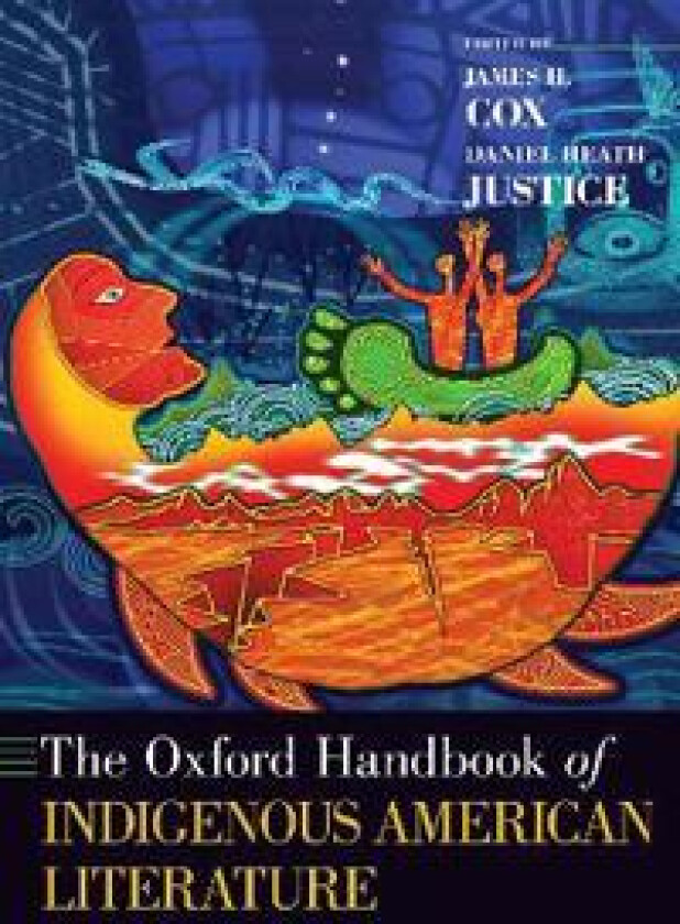 The Oxford Handbook of Indigenous American Literature