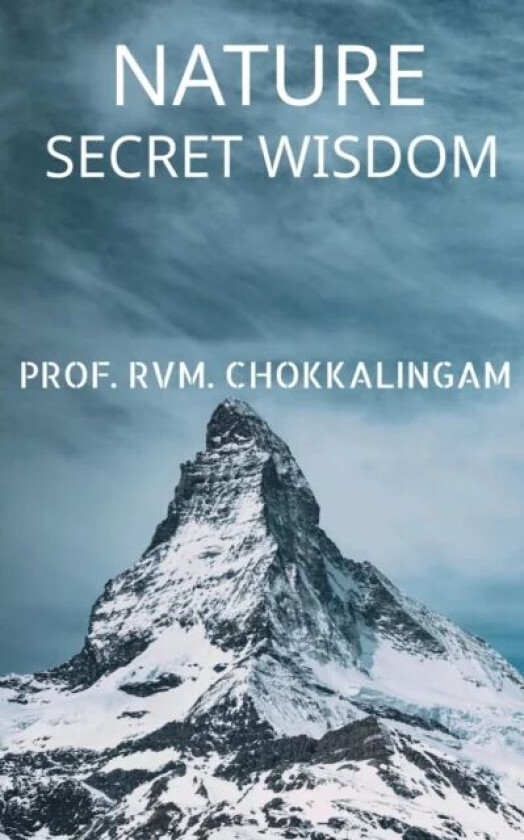 Nature av Prof R V M Chokkalingam