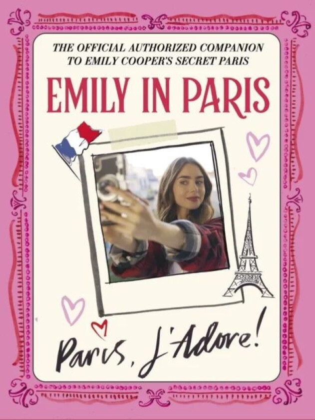 Emily in Paris: Paris, J¿Adore! av Emily in Paris