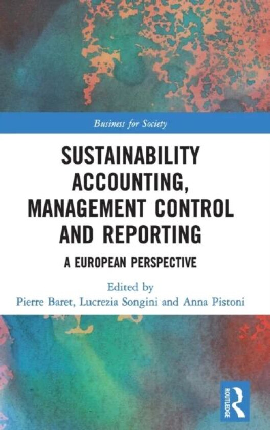 Sustainability Accounting, Management Control and Reporting