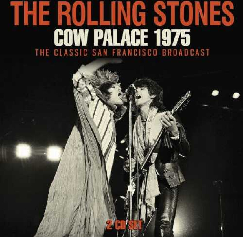 The Rolling Stones Cow Palace 1975 CD