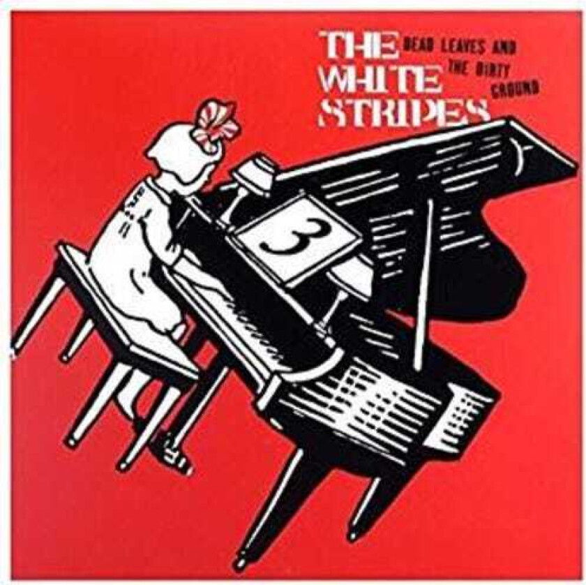 The White Stripes Dead Leaves & The Dirty Ground / Stop Breaking LP/Vinyl