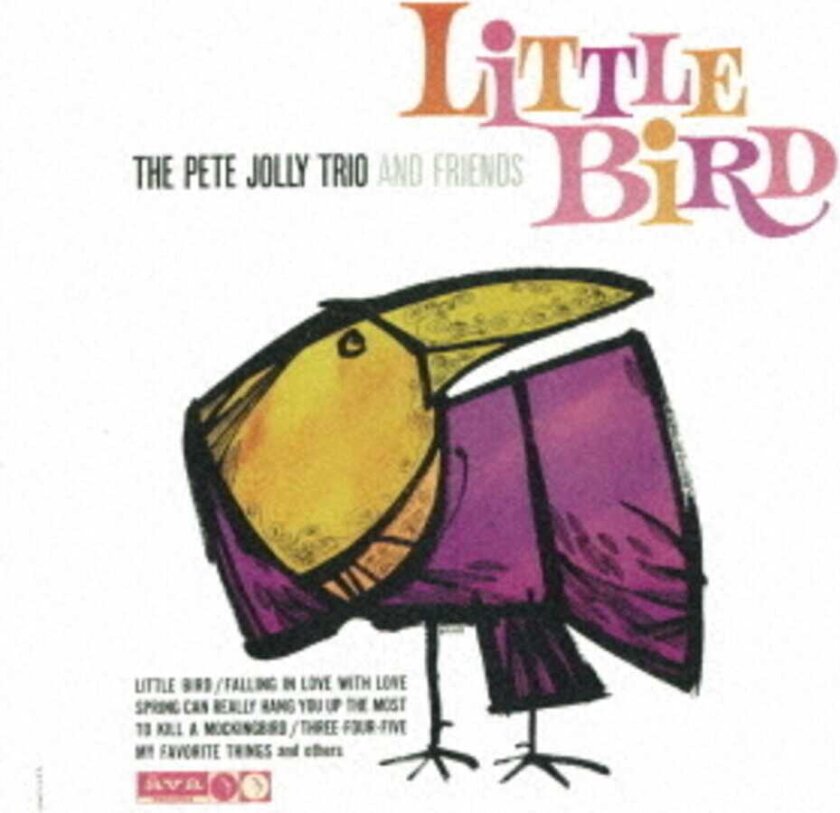 Pete Jolly Trio & Friends Little Bird CD