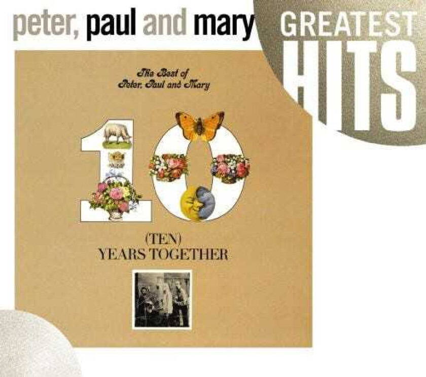 Paul And Mary Peter Best Of Peter Paul & Mary: Ten Years Together CD