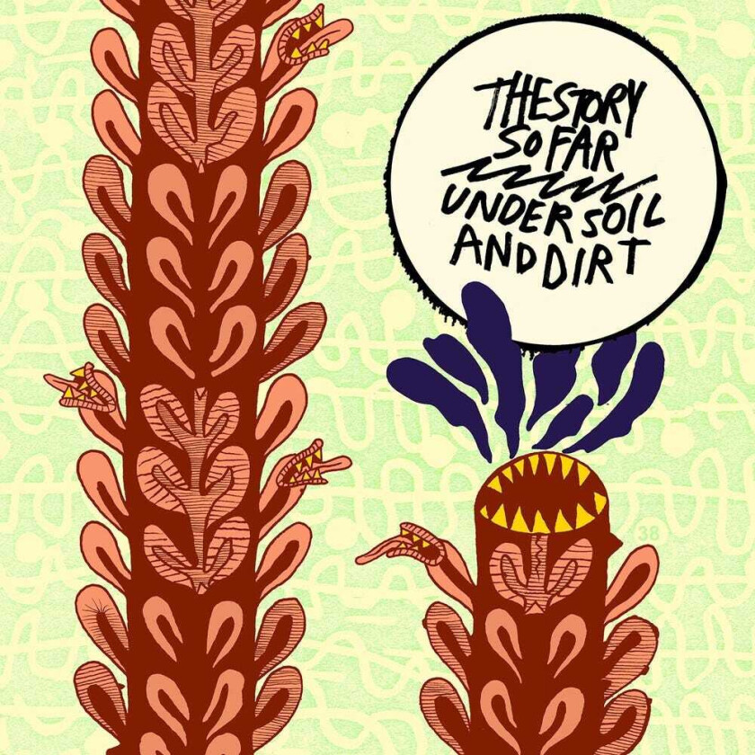 The Story So Far Under Soil And Dirt LP/Vinyl