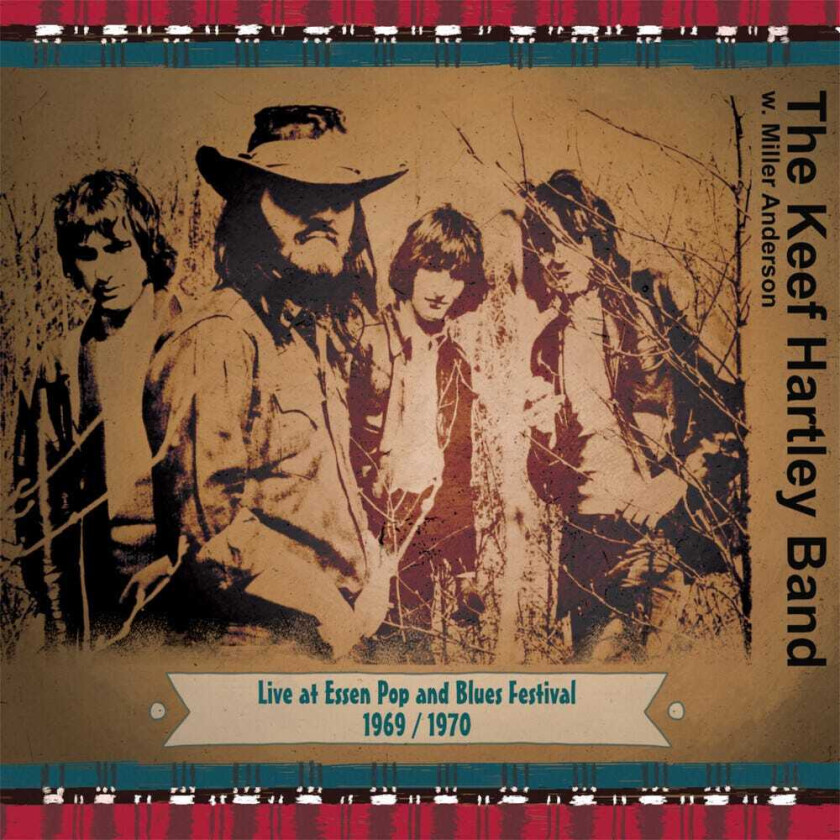 The Keef Hartley Band & Miller Anderson Essen Pop And Blues Festival 1969 & 1970 CD