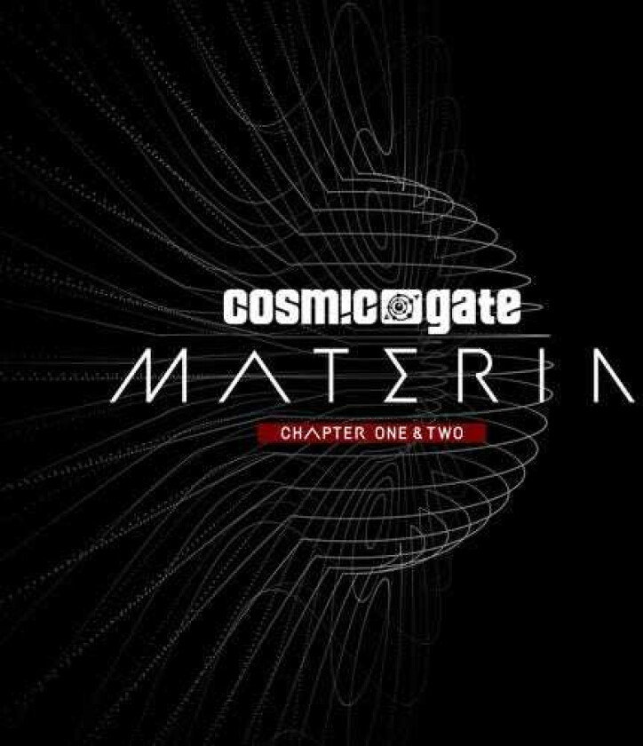 Cosmic Gate Materia Chapter One & Two CD