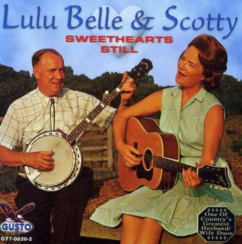 Lulu Belle & Scotty Sweethearts Still CD