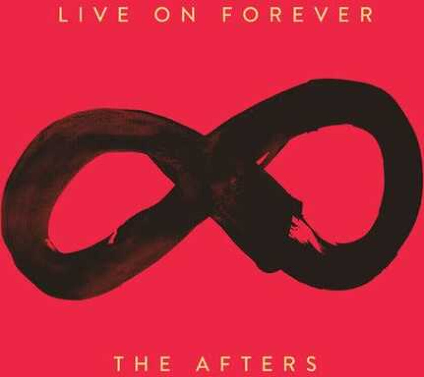 The Afters Live On Forever CD