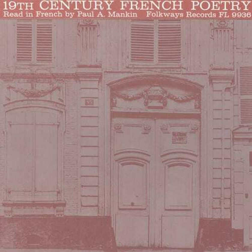 Paul A. Mankin 19th Century French Poetry CD