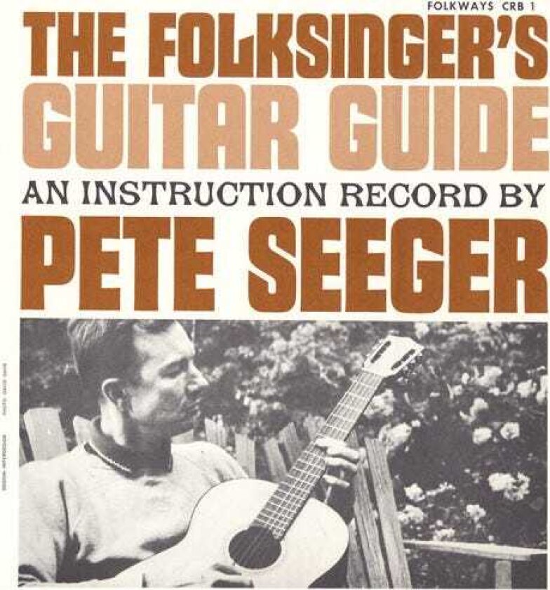 Pete Seeger Folksinger's Guitar Guide 1: An Instruction Record CD