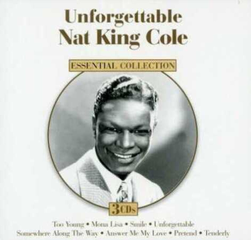 Nat King Cole Unforgettable: The Best Of Nat King Cole CD