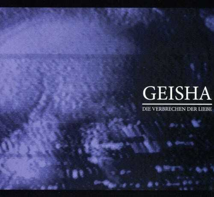 Geisha Verbrechen Der Liebe CD