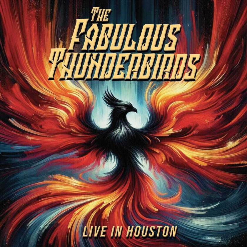 The Fabulous Thunderbirds Live In Houston CD