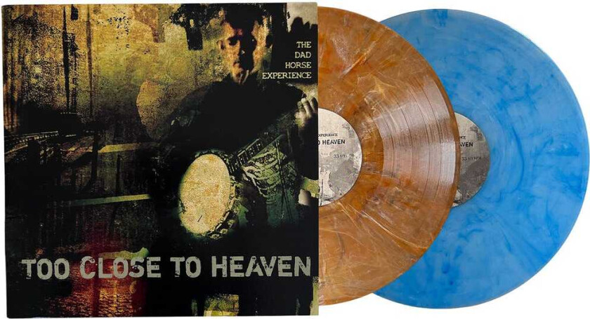 The Dad Horse Experience Too Close To Heaven LP/Vinyl