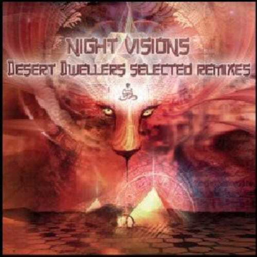 Diverse Artister Night Visions: Desert Dwellers Selected Remixes / CD
