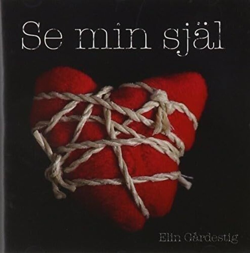 Elin Gårdestig Se Min SjÄl CD