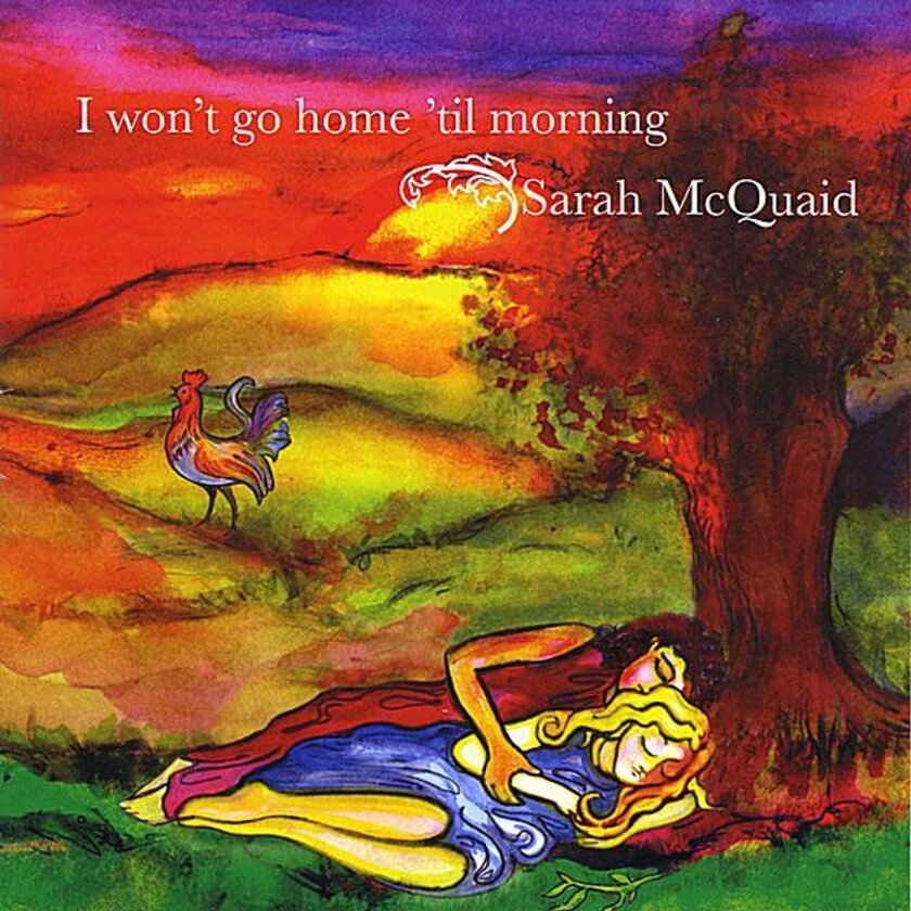 Sarah McQuaid I Won't Go Home 'til Morning CD