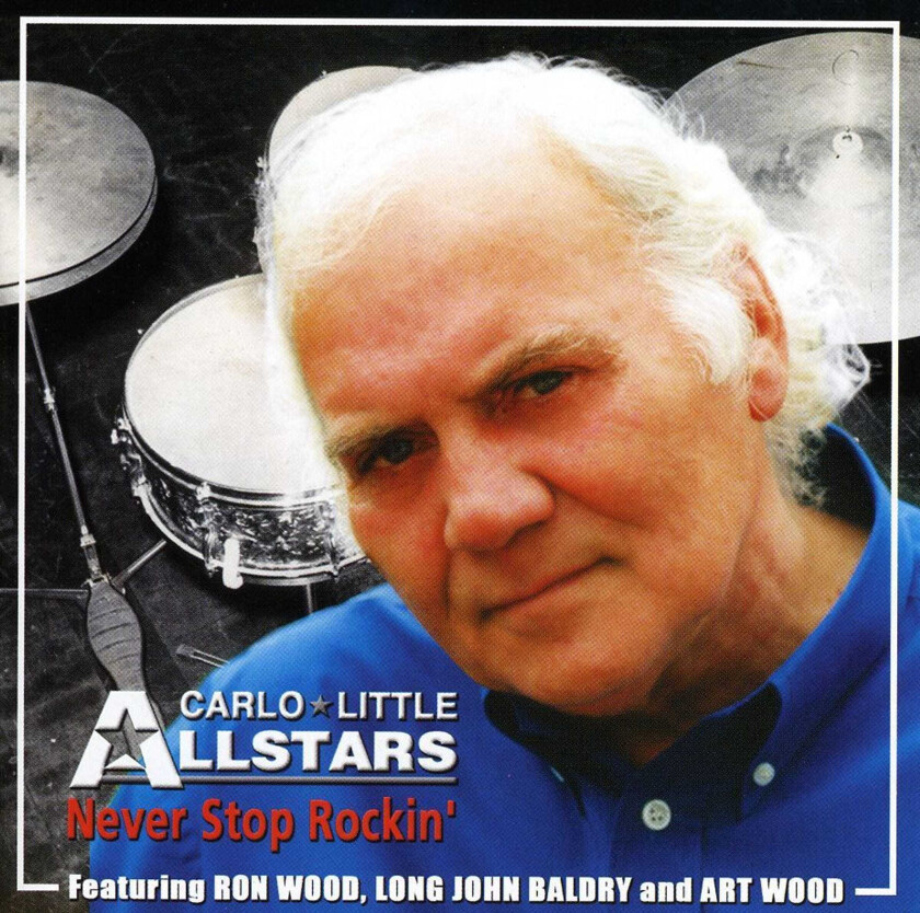 Carlo Little All Stars Never Stop Rockin' CD