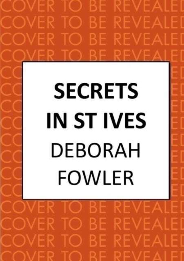 Secrets in St Ives Cosy crime on the Cornish coast