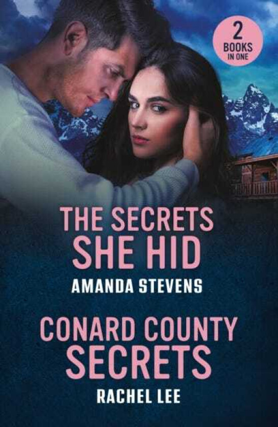 The Secrets She Hid / Conard County Secrets The Secrets She Hid / Conard County Secrets (Conard County: the Next Generation)