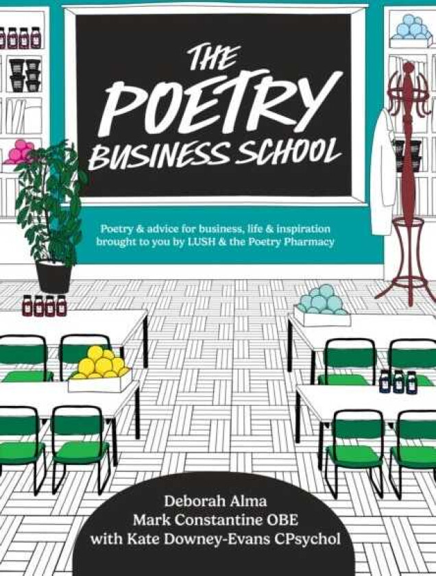 The Poetry Business School Poems to Change Your Life – Poetry for Life, Business, and Inspiration