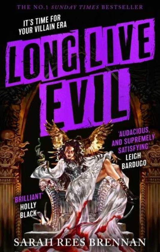 Long Live Evil A story for anyone who's ever fallen for the villain... (Time of Iron, Book 1)
