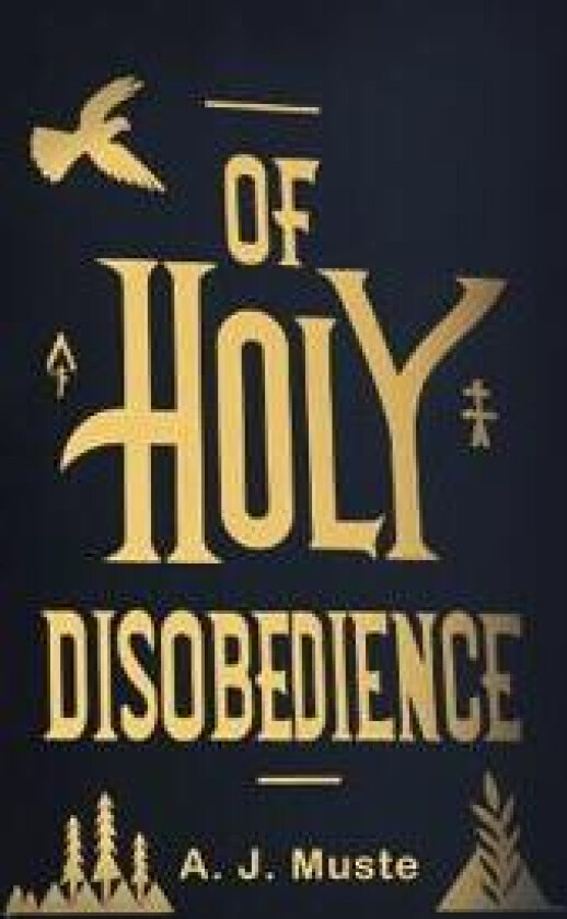 Of Holy Disobedience