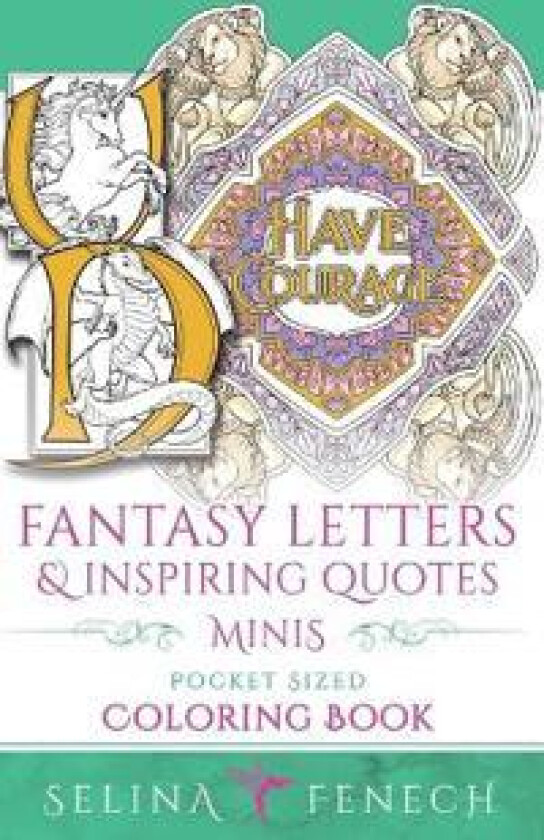 Fantasy Letters and Inspiring Quotes Minis - Pocket Sized Fantasy Coloring Book