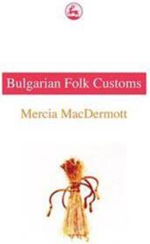 BULGARIAN FOLK CUSTOMS