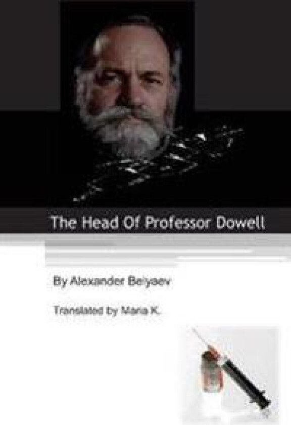 The Head Of Professor Dowell