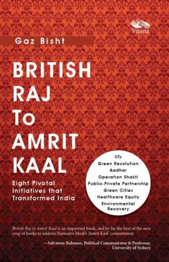 British Raj to Amrit Kaal Eight Pivotal Initiatives that Transformed India