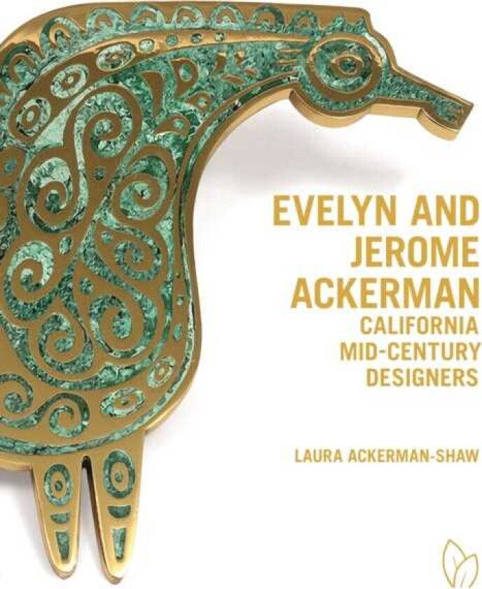 Evelyn and Jerome Ackerman: California MidCentury Designers