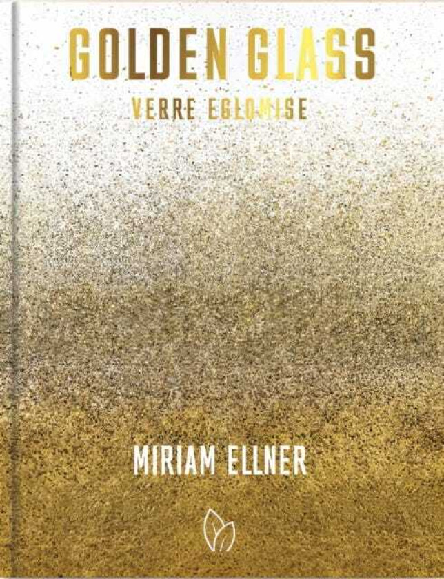 Golden Glass: Verre Eglomise