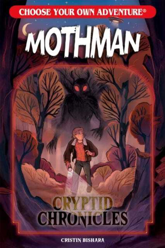 Choose Your Own Adventure Cryptid Chronicles: Mothman