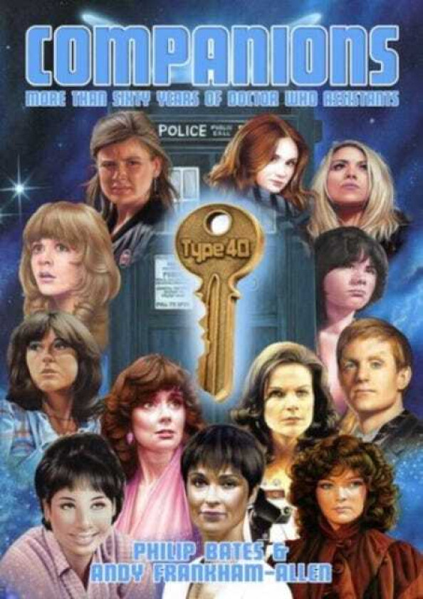 Companions More Than Sixty Years of Doctor Who Assistants