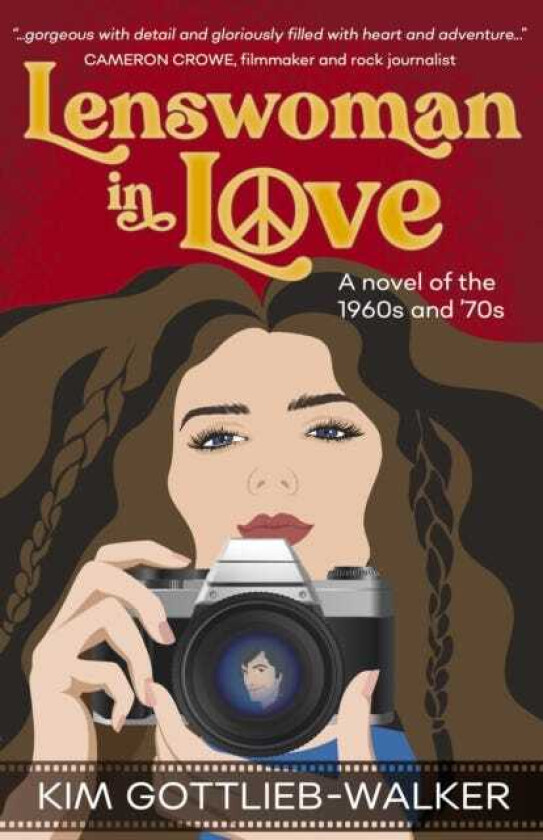 Lenswoman in Love a novel of the 1960s and 70s