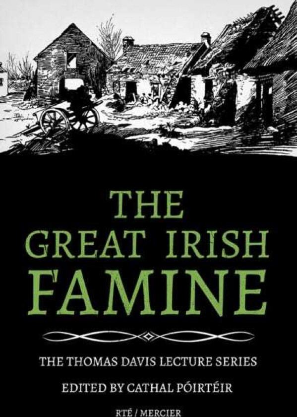 The Great Irish Famine